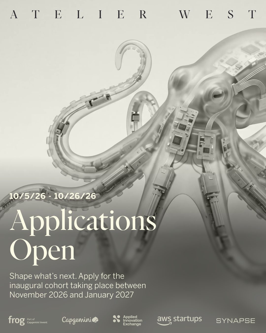 Póster de Applications Open con un pulpo robótico translúcido, para la primera generación, de noviembre de 2026 a enero de 2027